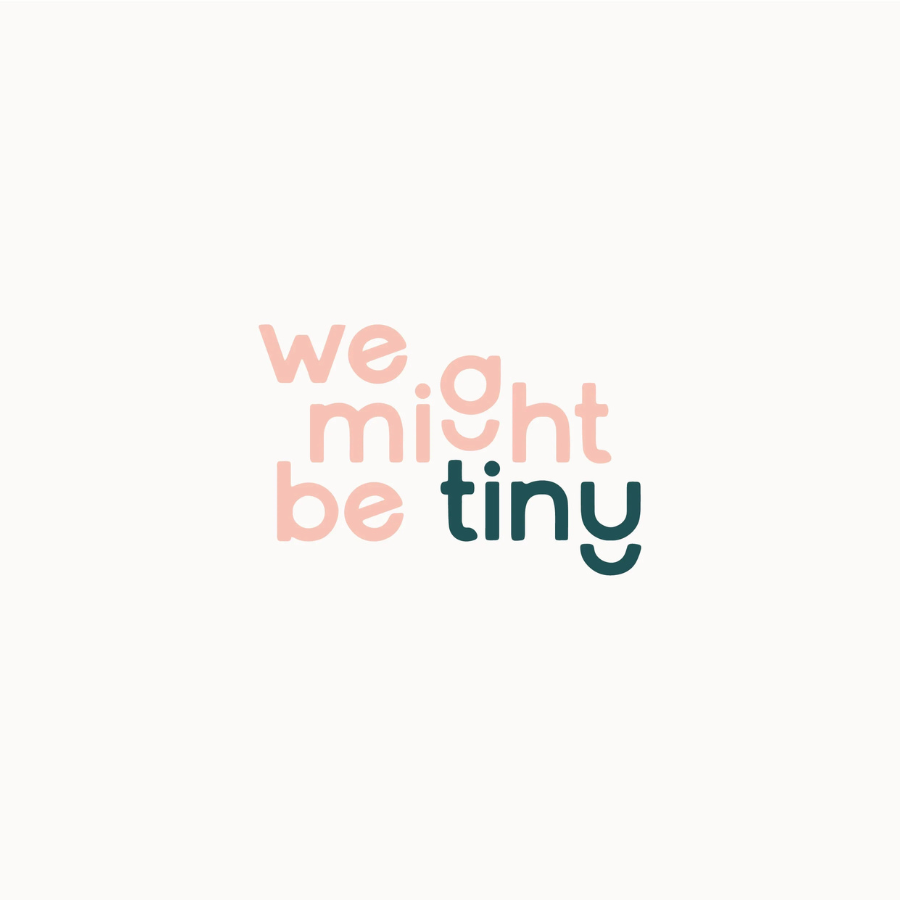 We Might Be Tiny